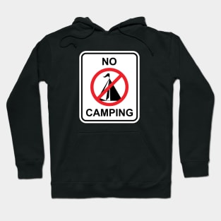 No Camping Hoodie